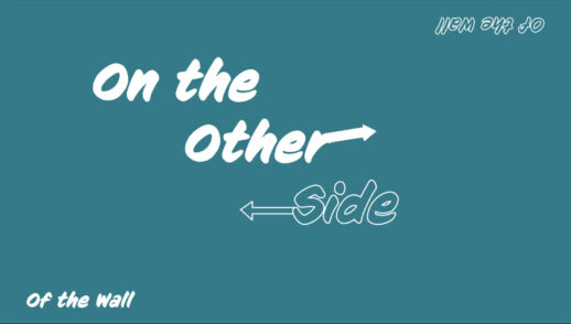 On the Other Side Part 2 "On the Other Side…Of the Wall" Traditional Service Livestream